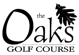 THE OAKS GOLF COURSE