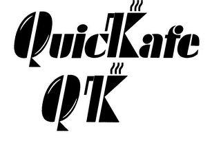 QUICKAFE QK