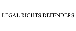 LEGAL RIGHTS DEFENDERS, LLC