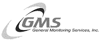 GMS GENERAL MONITORING SERVICES, INC.