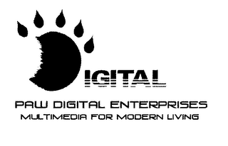 IGITAL PAW DIGITAL ENTERPRISES MULTIMEDIA FOR MODERN LIVING