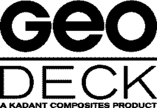 GEO DECK A KADANT COMPOSITES PRODUCT