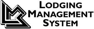 LODGING MANAGEMENT SYSTEM