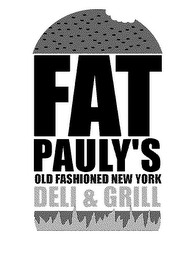 FAT PAULY'S OLD FASHIONED NEW YORK DELI & GRILL