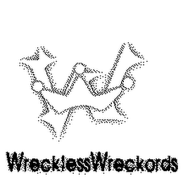 WRECKLESS WRECKORDS