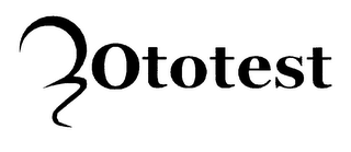 OTOTEST