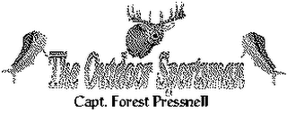 THE OUTDOOR SPORTSMAN CAPT, FOREST PRESSNELL