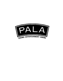 PALA CASINO ENTERTAINMENT DINING