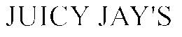 JUICY JAY'S trademark