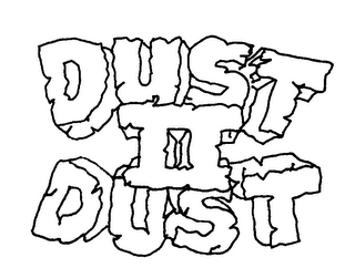 DUST II DUST