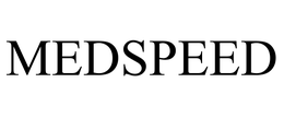 MEDSPEED