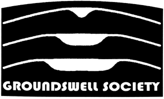 GROUNDSWELL SOCIETY