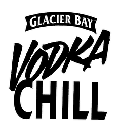 GLACIER BAY VODKA CHILL