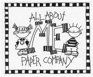 ALL ABOUT ME PAPER COMPANY