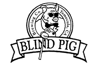 BLIND PIG BREWING CO. TEMECULA, CA