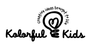 KOLORFUL KIDS CREATIVE IDEAS BROUGHT TO LIFE