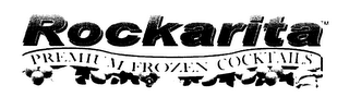 ROCKARITA PREMIUM FROZEN COCKTAILS