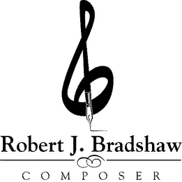 ROBERT J. BRADSHAW COMPOSER