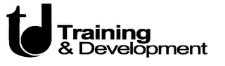 TD TRAINING & DEVELOPMENT