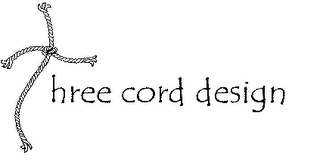 THREE CORD DESIGN