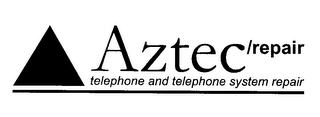 AZTEC REPAIR TELEPHONE AND TELEPHONE SYSTEM REPAIR