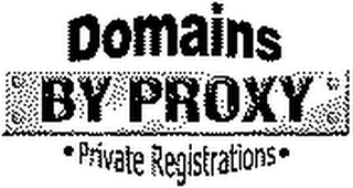 DOMAINS BY PROXY PRIVATE REGISTRATIONS