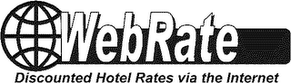 WEBRATE DISCOUNTED HOTEL RATES VIA THE INTERNET