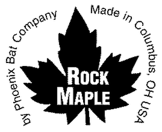 ROCK MAPLE BY PHOENIX BAT COMPANY MADE IN COLUMBUS, OH USA