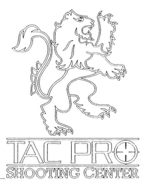 TAC PRO SHOOTING CENTER