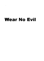 WEAR NO EVIL