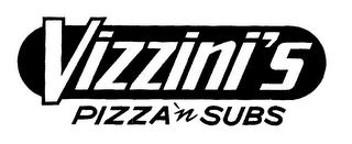 VIZZINI'S PIZZA 'N SUBS