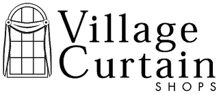 VILLAGE CURTAIN SHOPS