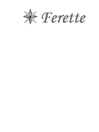FERETTE