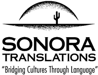 SONORA TRANSLATIONS "BRIDGING CULTURES THROUGH LANGUAGE"