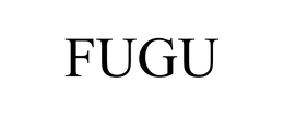 FUGU