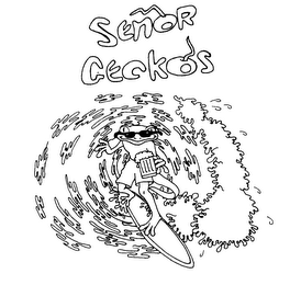 SENOR GECKOS