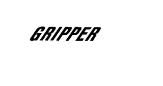 GRIPPER