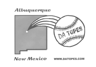 DA TOPES ALBUQUERQUE NEW MEXICO WWW.DATOPES.COM