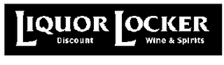 LIQUOR LOCKER DISCOUNT WINE & SPIRITS