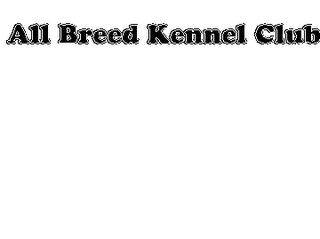 ALL BREED KENNEL CLUB