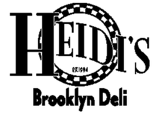 HEIDI'S BROOKLYN DELI EST. 1994