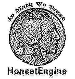 HONESTENGINE IN MATH WE TRUST