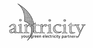 AIRTRICITY YOUR GREEN ELECTRICITY PARTNER