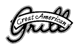 GREAT AMERICAN GRILL