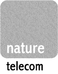 NATURE TELECOM