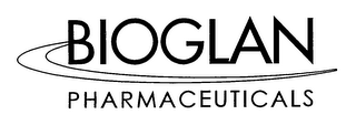 BIOGLAN PHARMACEUTICALS