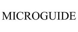 MICROGUIDE