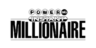POWERBALL INSTANT MILLIONAIRE