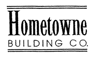 HOMETOWNE BUILDING CO.