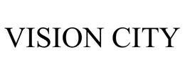 VISION CITY